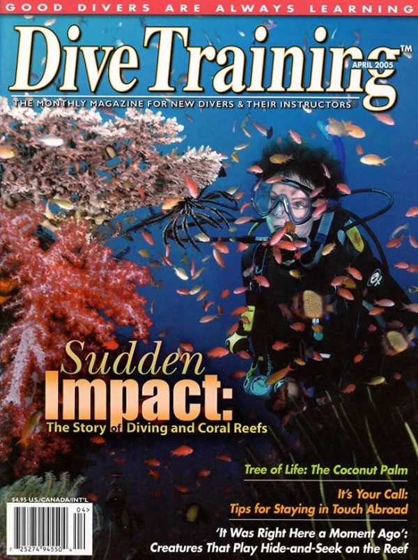 Scuba Diving | Dive Training Magazine, April 2005