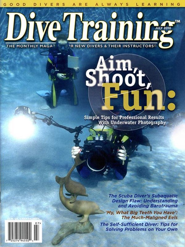 Scuba Diving | Dive Training Magazine, July 2010