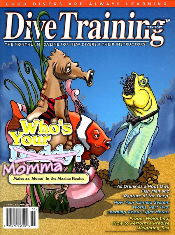 Scuba Diving | Dive Training Magazine, May 2012